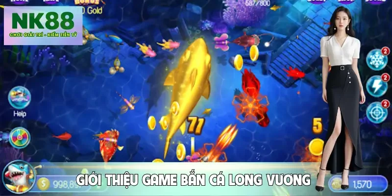 ban-ca-long-vuong-gioi-thieu