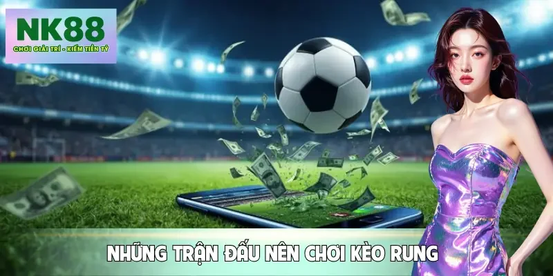 keo-rung-tinh-huong-choi