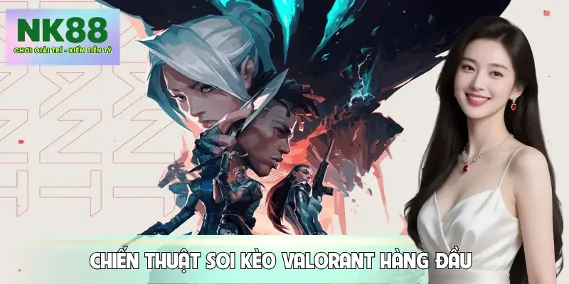 keo-valorant-chien-thuat