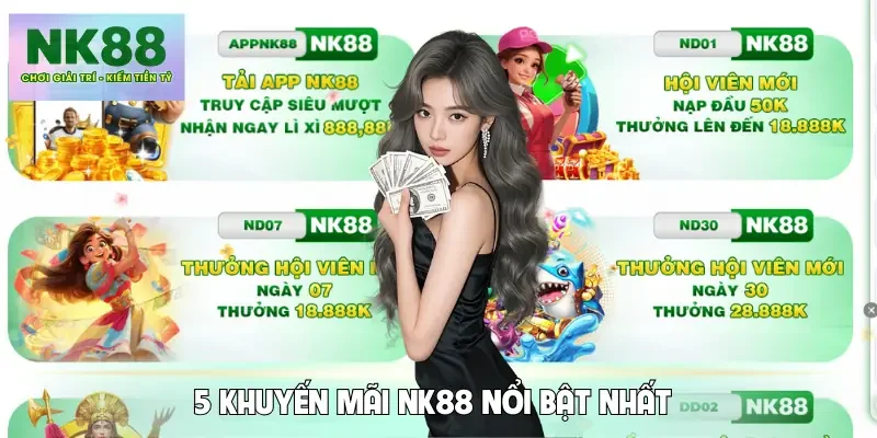 khuyen-mai-nk88-danh-sach