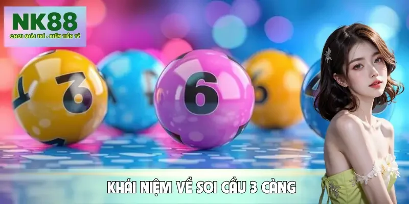 soi-cau-3-cang-khai-niem